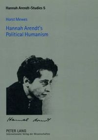 Cover image for Hannah Arendt's Political Humanism