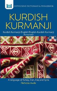 Cover image for Kurdish Kurmanji-English/ English-Kurdish Kurmanji Dictionary & Phrasebook