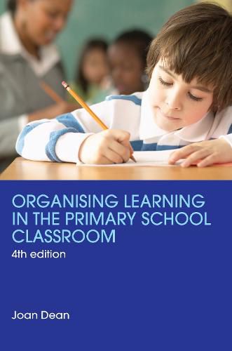 Cover image for Organising Learning in the Primary School Classroom