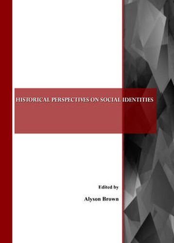 Cover image for Historical Perspectives on Social Identities