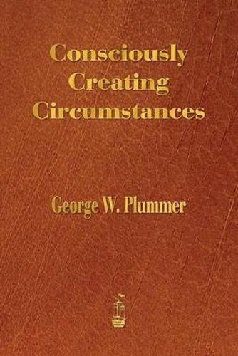 Cover image for Consciously Creating Circumstances