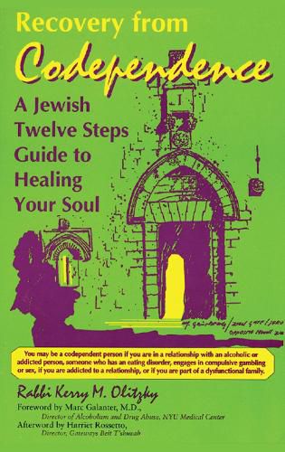 Cover image for Recovery from Codependence: A Jewish Twelve Steps Guide to Healing Your Soul