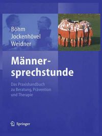 Cover image for Mannersprechstunde: Das Praxishandbuch Zu Beratung, Pravention Und Therapie
