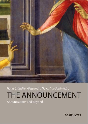 Cover image for The Announcement: Annunciations and Beyond