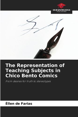 Cover image for The Representation of Teaching Subjects in Chico Bento Comics