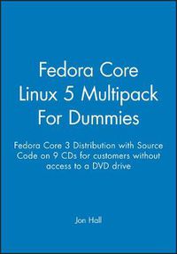 Cover image for Fedora Core Linux 5 Multipack For Dummies