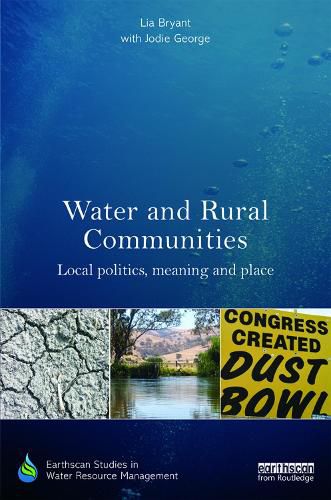 Cover image for Water and Rural Communities: Local Politics, Meaning and Place