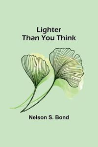 Cover image for Lighter Than You Think