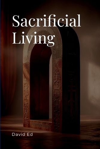 Cover image for Sacrificial Living