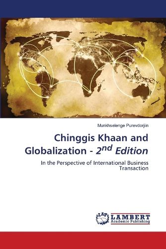 Cover image for Chinggis Khaan and Globalization - 2nd Edition