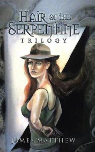 Cover image for Hair of the Serpentine Trilogy