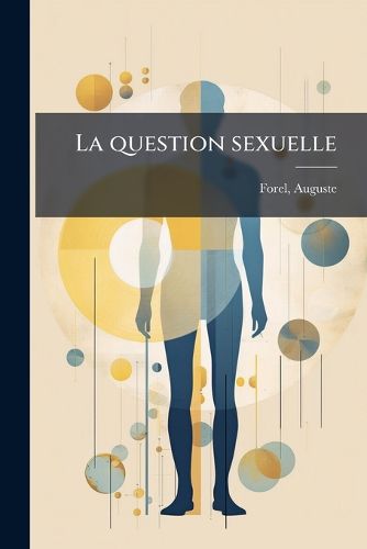 Cover image for La Question Sexuelle