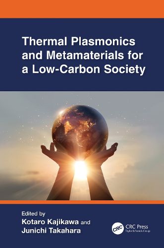Cover image for Thermal Plasmonics and Metamaterials for a Low-Carbon Society
