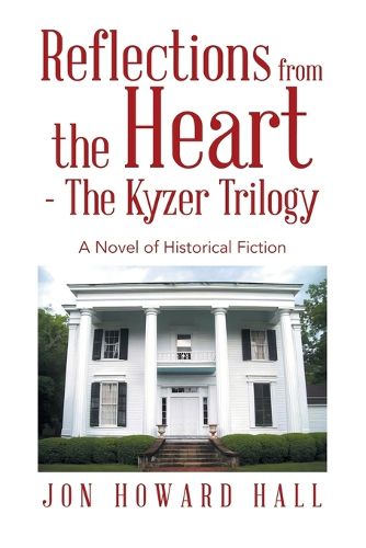 Reflections from the Heart - The Kyzer Trilogy