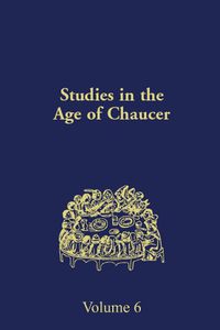 Cover image for Studies in the Age of Chaucer, 1984 Volume 6