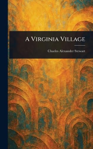 Cover image for A Virginia Village