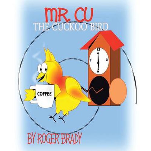 Cover image for Mr. Cu the Cuckoo Bird