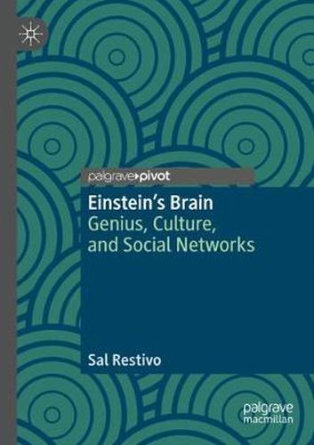 Cover image for Einstein's Brain: Genius, Culture, and Social Networks