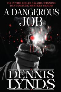 Cover image for A Dangerous Job: #14 in the Edgar Award-winning Dan Fortune mystery series