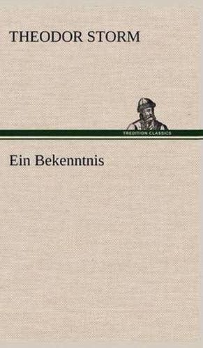 Ein Bekenntnis