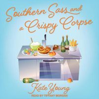 Cover image for Southern Sass and a Crispy Corpse