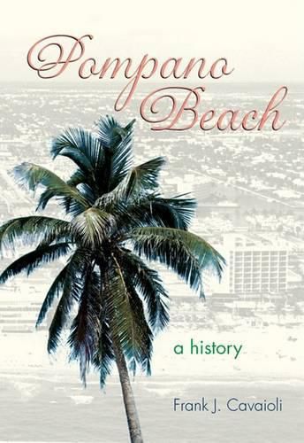 Cover image for Pompano Beach: A History