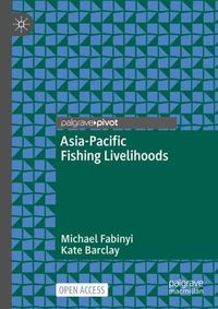 Cover image for Asia-Pacific Fishing Livelihoods