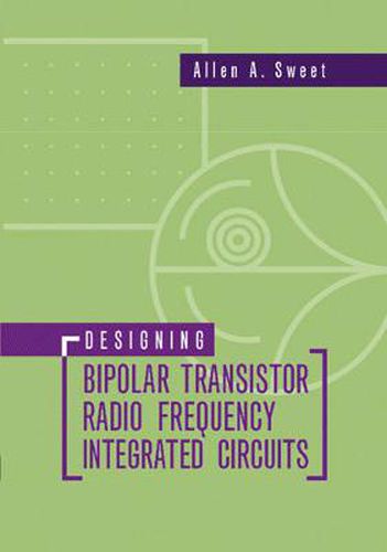 Designing Heterojunction Bipolar Transistor Radio Frequency Integrated Circuits