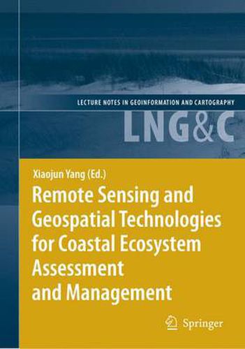 Cover image for Remote Sensing and Geospatial Technologies for Coastal Ecosystem Assessment and Management