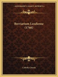 Cover image for Breviarium Leodiense (1766)