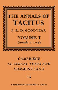 Cover image for The Annals of Tacitus: Volume 1, Annals 1.1-54