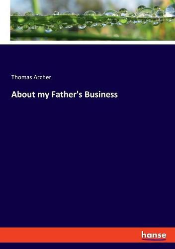 About my Father's Business