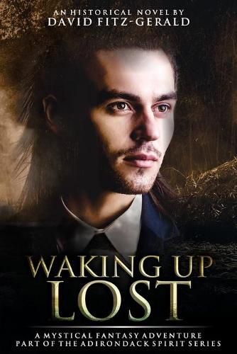 Cover image for Waking Up Lost: A Mystical Fantasy Adventure