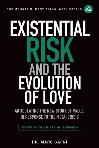 Cover image for Existential Risk and the Evolution of Love