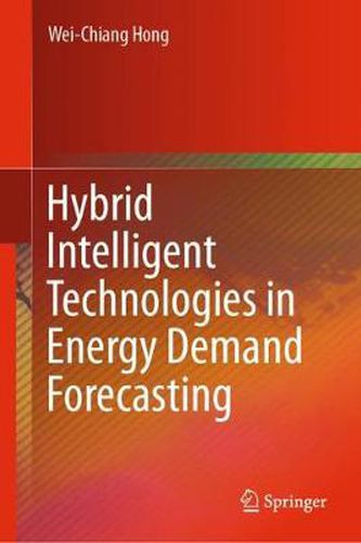 Cover image for Hybrid Intelligent Technologies in Energy Demand Forecasting