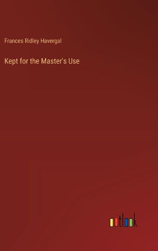 Cover image for Kept for the Master's Use