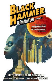 Cover image for Black Hammer Omnibus Volume 2