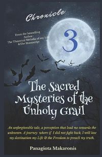 Cover image for The Sacred Mysteries Of the Unholy Grail