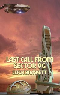 Cover image for Last Call from Sector 9G