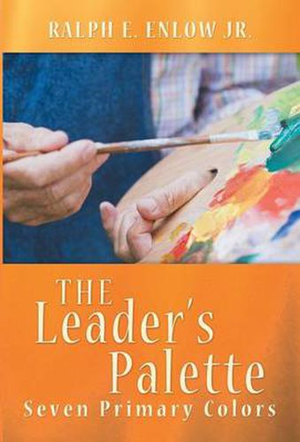 Cover image for The Leader's Palette: Seven Primary Colors