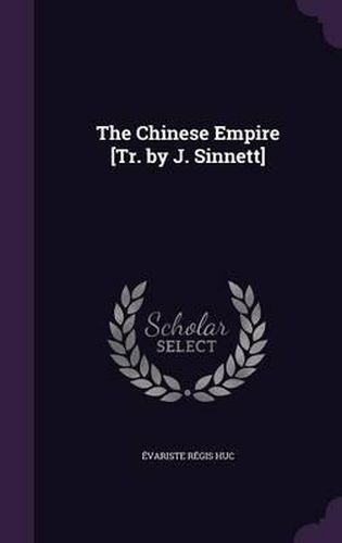 The Chinese Empire [Tr. by J. Sinnett]