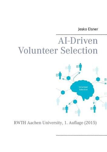 Cover image for AI-Driven Volunteer Selection