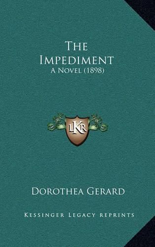 Cover image for The Impediment: A Novel (1898)