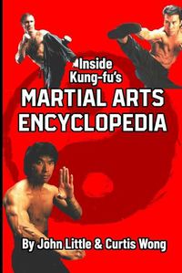 Cover image for Inside Kung Fu's Martial Arts Encyclopedia