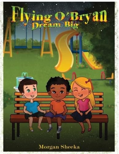 Cover image for Flying O' Bryan Dream Big