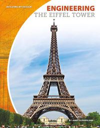 Cover image for Engineering the Eiffel Tower