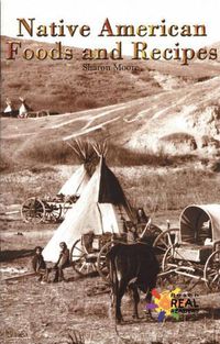 Cover image for Native American Foods and Recipes