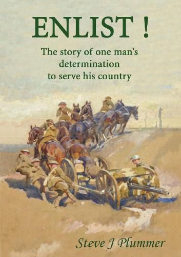 Cover image for Enlist ! The Story of One Man's Determination to Serve His Country
