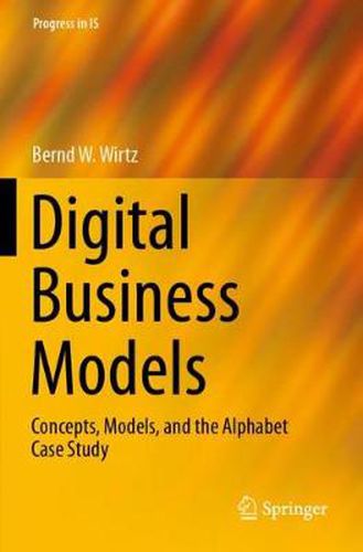 Cover image for Digital Business Models: Concepts, Models, and the Alphabet Case Study