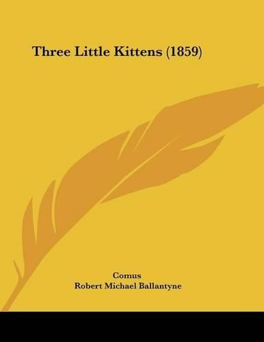 Cover image for Three Little Kittens (1859)